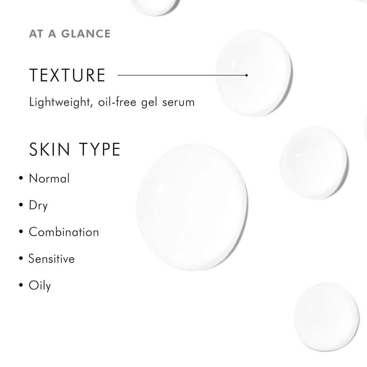 Light gel serum suitable for normal, dry, sensitive, oily, and combination skin types.