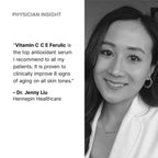 Dr. Jenny Liu shares benefits of Vitamin C E Ferulic for skin health.
